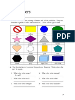 Colors: Lesson Ten: The Three Primary Colors Are Red, Yellow, and Blue. They Can