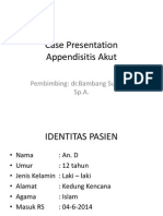 Case Presentation Appendisitis Akut: Pembimbing: DR - Bambang Suharto, Sp.A