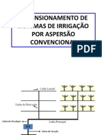 Dimensionamento Aspersão Convencional