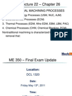 ME 350 - Lecture 22 - Chapter 26: Nontraditional Machining Processes