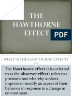 The Hawthorne Effect