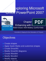 Exploring Microsoft Office Powerpoint 2007: Enhancing With Illustrations