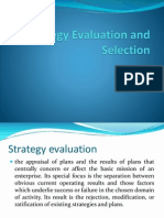 Strategy Evaluation and Selection