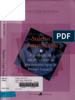 PAIVA Antonio Cristian Saraiva Sujeito e Laco Social A Producao de Subjetividade Na Arquegenealogia de Michel Foucault Relume Dumare Rio de Jane