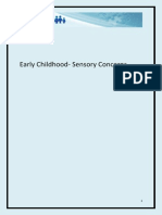 Early Sensory