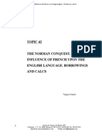 42 The Norman Conquest. The Influence of French Upon The English Language. Borrowings and Calcs