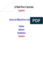 Switched Mode Power Conversion: Devices For Efficient Power Conversion Switches Inductors Transformers