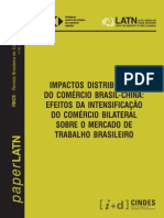 Impactos Distributivos Do Comercio Brasil-China - Efeitos Da Intensificacao Do Comercio Bilateral Sobre o Mercado de Trabalho Brasileiro