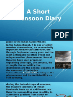 A Short Monsoon Diary