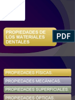 Propiedades de Los Materiales Dentales