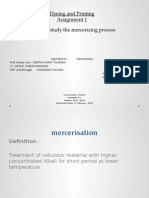 Dyeing and Printing Assignment 1 Topic: To Study The Mercerizing Process