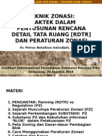 Teknik Zonasi - Praktek Penyusunan RDTR Dan PZ - Petrus Natalivan 28 Agustus 2014