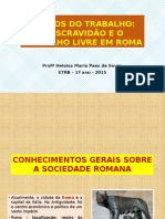 Trabalho Escravo e Livre Na Roma Antiga