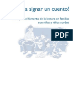 ¡Vamos A Signar Un Cuento! Guía para El Fomento de La Lectura en Familias Con Niñas y Niños Sordos