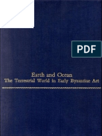 Earth and Ocean. The Terrestrial World in Early Byzantine Art. 1987