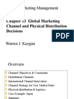 Global Marketing Management: Chapter 13 Global Marketing Channel and Physical Distribution Decisions