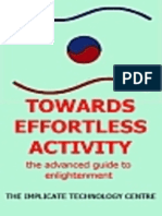 Towards Effortless Activity: The Advanced Guide To Enlightenment