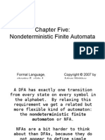 Chapter Five: Nondeterministic Finite Automata: Formal Language, Chapter 5, Slide 1 Adam Webber