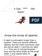 How To Use The Dash