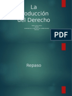 La Producción Del Derecho 