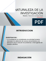 Naturaleza de La Investigación