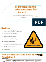 Social Determinants and Interventions For Health The Deaf Population