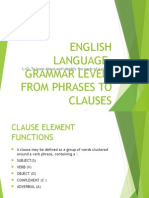 From Phrases To Clauses