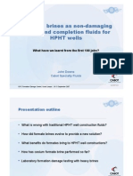 Formate Brines As Non Damaging Drill in and Completion Fluids 2007