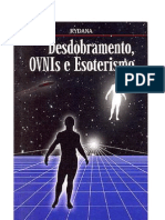 Desdobramento Ovnis e Esoterismo