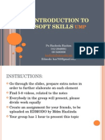 Introduction To Soft Skills: PN Haslinda Hashim 012 2949091 09 5493056