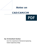 Notes On Cad/Cam/Cim: By: Krishankant Kankar