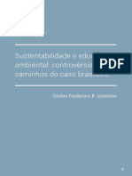 EDUCAÇÃO AMBIENTAL TEXTO PRINCIPAL Sustentabilidade e Educação Ambiental Controvérsias e Caminhos Do Caso Brasileiro