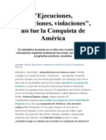 Ejecuciones, Mutilaciones, Violaciones Así Fue La Conquista de America