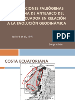 Deformaciones Paleógenas de La Zona de Antearco Del Sur Del Ecuador en Relación A La Evolución Geodinámica