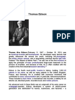 Thomas Alva Edison (February 11, 1847 - October 18, 1931) Was