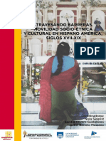 Siegrist Nora, Olivero Guidobono Sandra y Barreto Messano Isabel (Coords). Atravesando Barreras. Movilidad socio-étnica y cultural en Hispano América, Siglos XVII-XIX, Sevilla, Ediciones Egregius, 2016, 263 páginas