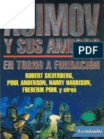 Asimov y Sus Amigos - en Torno A Fundacion