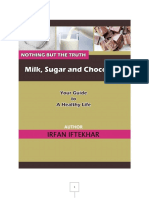 The Disturbing Truth-Milk, Sugar and Chocolates