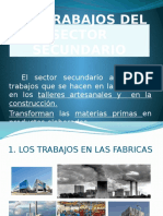 Los Trabajos Del Sector Secundario