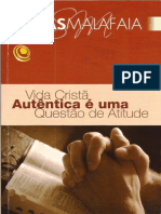 Vida Cristã Autêntica É Uma Questão de Atitude