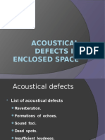 Acoustical Defects in Enclosed Space