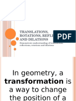 Translations, Rotations, Reflections, and Dilations