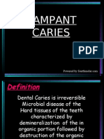 Rampant Caries Pedo