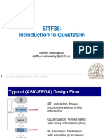 Eitf35: Introduction To Questasim: Steffen Malkowsky Steffen - Malkowsky@Eit - Lth.Se