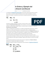 Programación Entera y Ejemplo Del Algoritmo de Branch and Bound