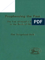 Else Kragelund Holt Prophesying The Past The Use of Israel's History in The Book of Hosea JSOT Supplement 1995 PDF