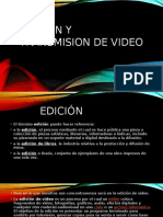 Edicion y Transmision de Video