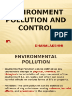 Environment Pollution and Control: BY: Dhanalakshmi