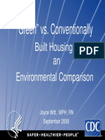 "Green" vs. Conventionally: Built Housing: An Environmental Comparison