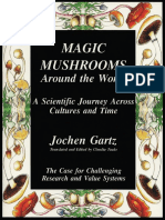 Jochen Gartz - Magic Mushrooms Around The World A Scientific Journey Across Cultures and Time